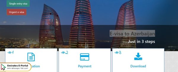 Steps to apply for Azerbaijan E Visa for UAE Residents
