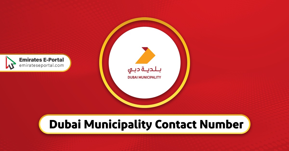 Number In Dubai Dubai Municipality Contact Number - Emirates E-Portal